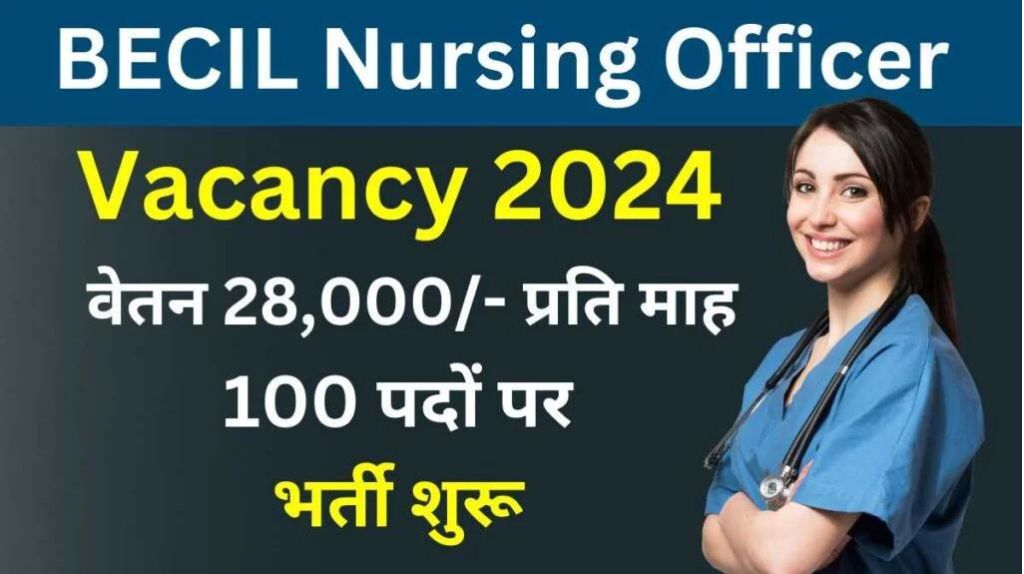 BECIL Nursing Officer Vacancy 2024